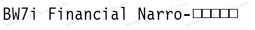 BW7i Financial Narro字体转换